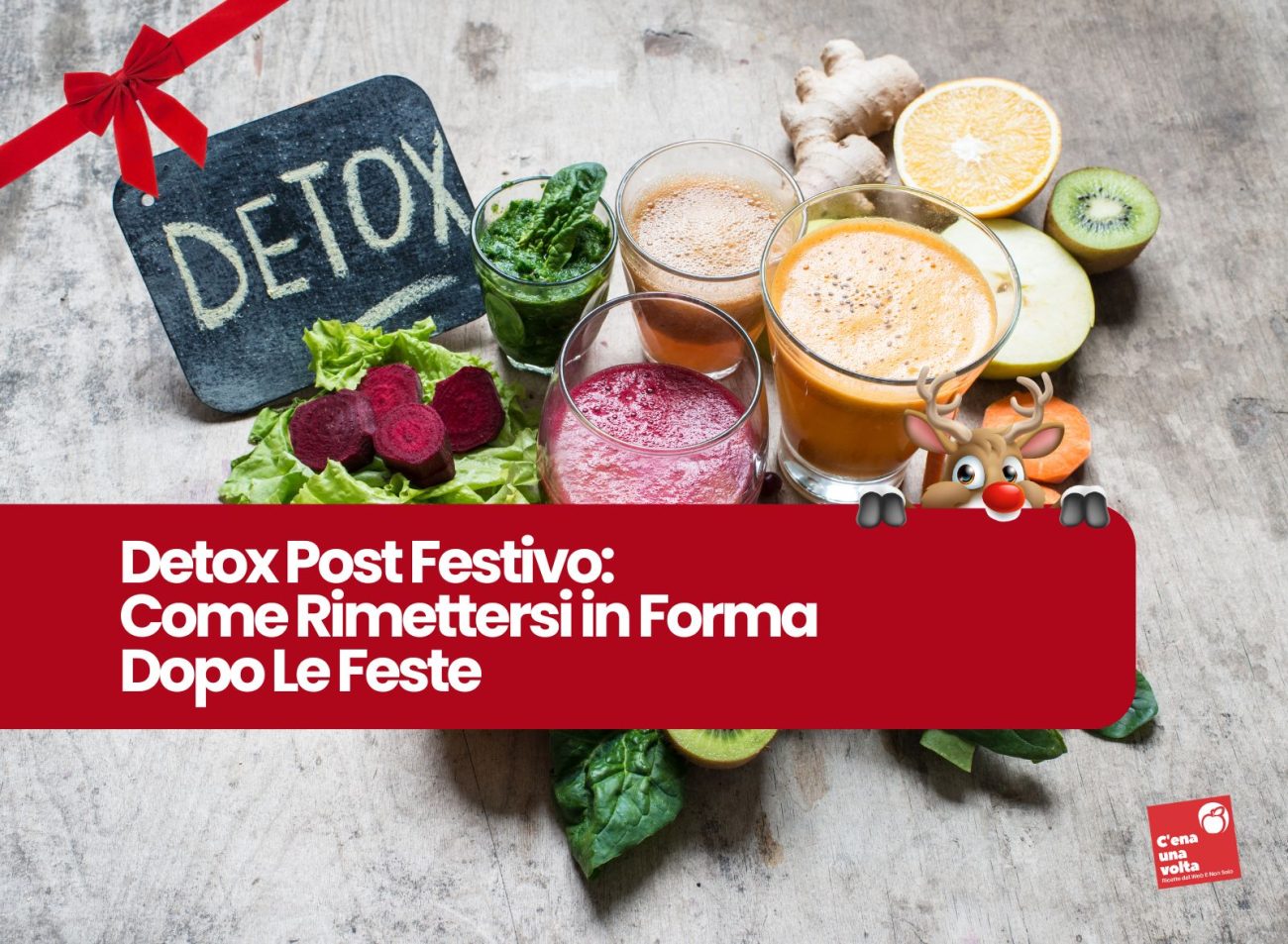 programma detox post festivo, ricette, idee e strategie c'ena una volta
